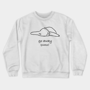 go away please,  nap time  for little bear Crewneck Sweatshirt